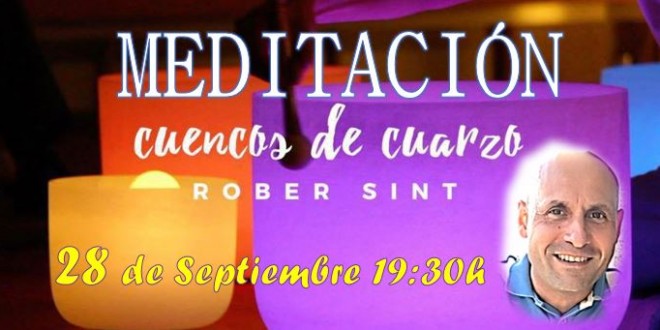 28 de Septiembre 2018 – Meditación con Cuencos de Cuarzo